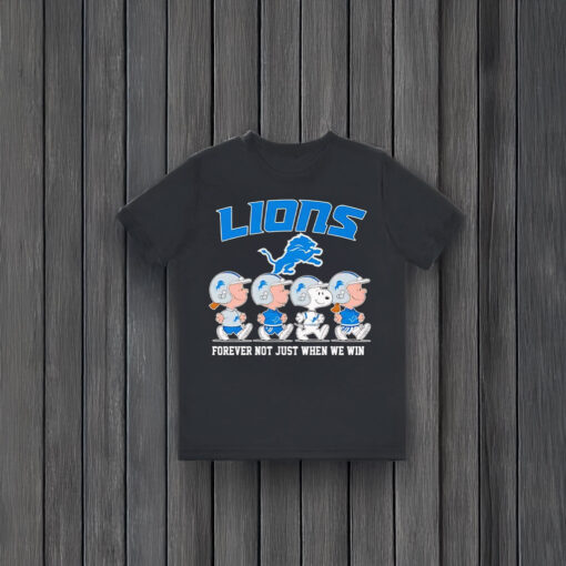 The Peanuts Detroit Lions forever not just when we win T-shirts