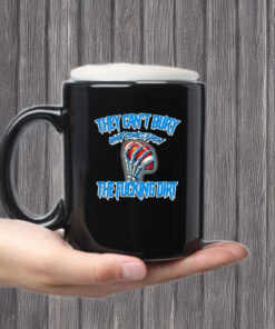 They can’t bury what comes from the fucking dirt Detroit Lions football Mug Coffee