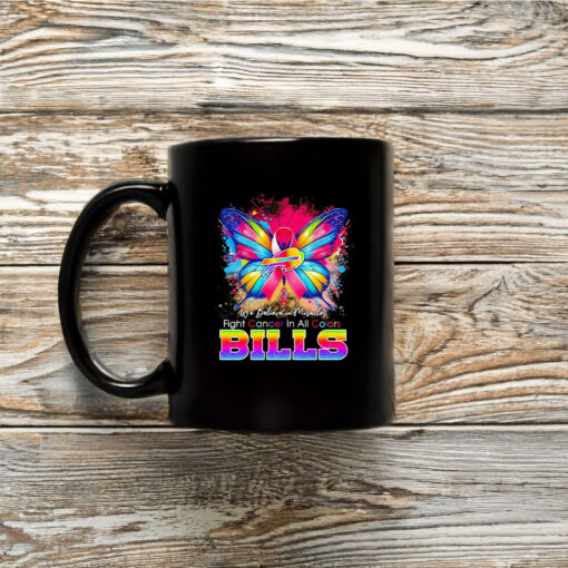 We believe in miracles fight cancer in all colors Bills Mug Coffee