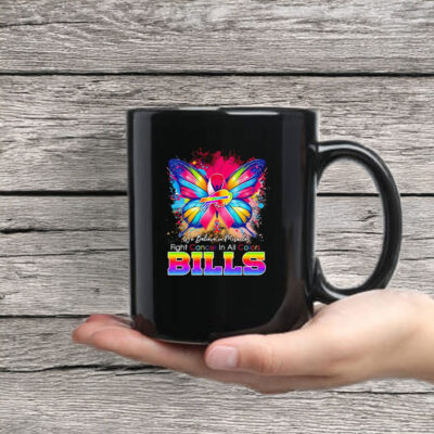 We believe in miracles fight cancer in all colors Bills Mug Coffee