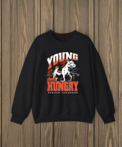 Young And Hungry T-Shirts