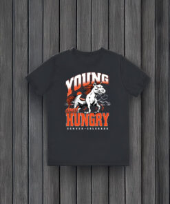 Young And Hungry T-Shirts